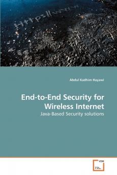 End-to-End Security for Wireless Internet