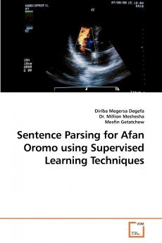 Sentence Parsing for Afan Oromo using Supervised Learning Techniques