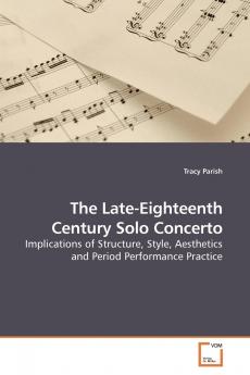 The Late-Eighteenth Century Solo Concerto