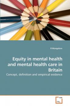 Equity in mental health and mental health care in Britain