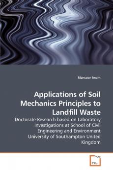 Applications of Soil Mechanics Principles to Landfill Waste