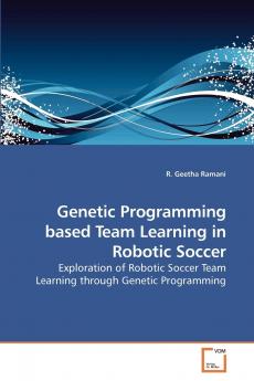 Genetic Programming based Team Learning in Robotic Soccer