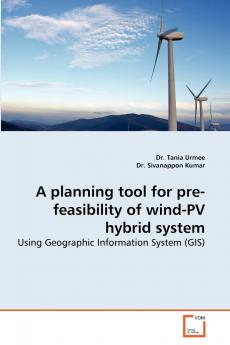 A Planning Tool for Pre-Feasibility of Wind-Pv Hybrid System