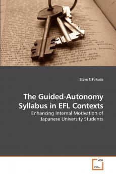 The Guided-Autonomy Syllabus in EFL Contexts
