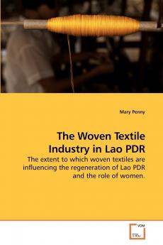 The Woven Textile Industry in Lao PDR