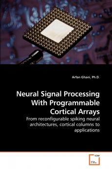 Neural Signal Processing With Programmable Cortical Arrays