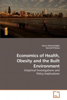 Economics of Health Obesity and the Built Environment