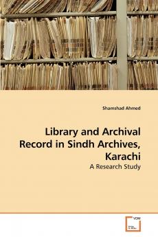 Library and Archival Record in Sindh Archives Karachi