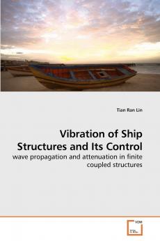 Vibration of Ship Structures and Its Control