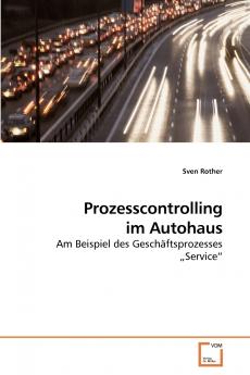 Prozesscontrolling im Autohaus