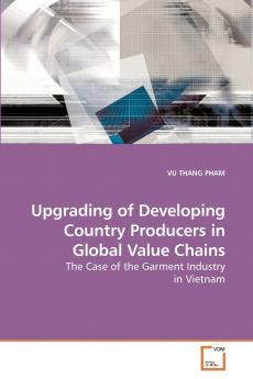 Upgrading of Developing Country Producers in Global Value Chains