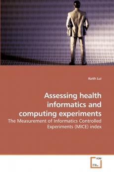 Assessing health informatics and computing experiments