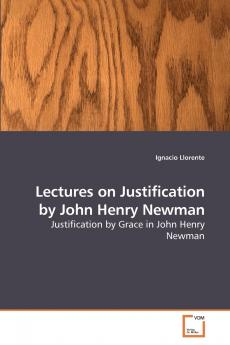 Lectures on Justification by John Henry Newman