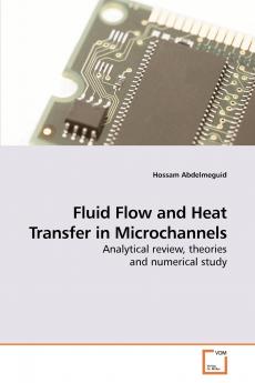 Fluid Flow and Heat Transfer in Microchannels