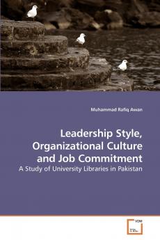 Leadership Style Organizational Culture             and Job Commitment