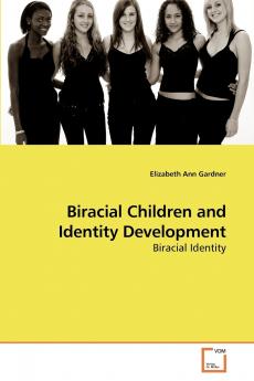 Biracial Children and Identity Development