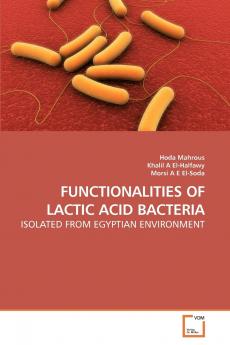 FUNCTIONALITIES OF LACTIC ACID BACTERIA
