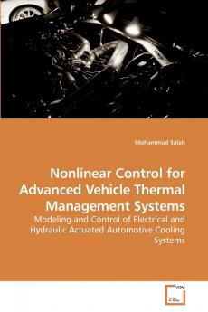 Nonlinear Control for Advanced Vehicle Thermal Management Systems