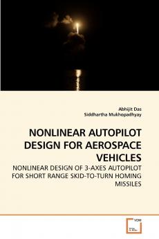 NONLINEAR AUTOPILOT DESIGN FOR AEROSPACE VEHICLES