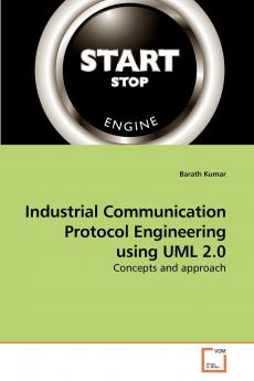 Industrial Communication Protocol             Engineering using UML 2.0