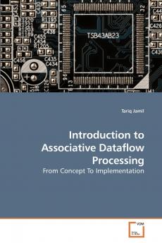 Introduction to Associative Dataflow Processing