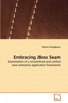 Embracing JBoss Seam