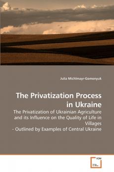 The Privatization Process in Ukraine