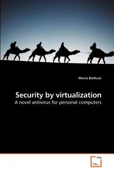 Security by virtualization