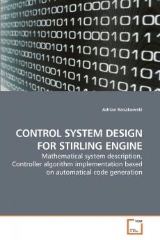 CONTROL SYSTEM DESIGN FOR STIRLING ENGINE