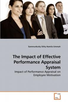 The Impact of Effective Performance Appraisal System