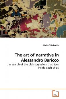 The art of narrative in Alessandro Baricco