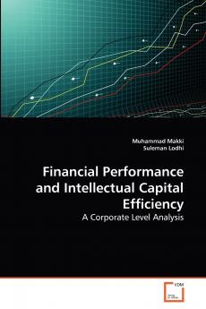 Financial Performance and Intellectual Capital Efficiency