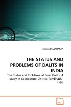 THE STATUS AND PROBLEMS OF DALITS IN INDIA