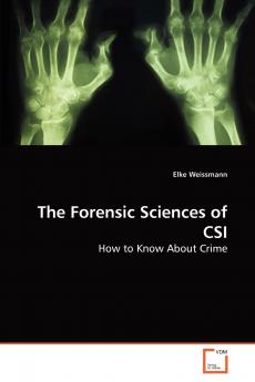 The Forensic Sciences of CSI