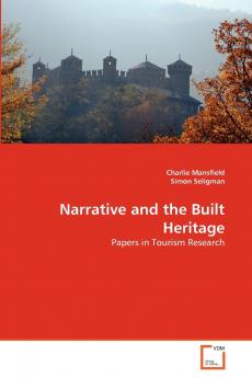 Narrative and the Built Heritage
