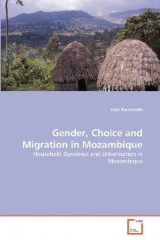 Gender Choice and Migration in Mozambique