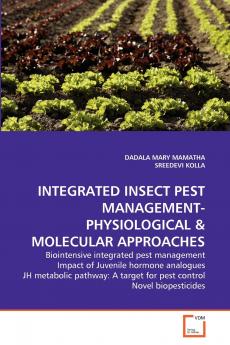 INTEGRATED INSECT PEST MANAGEMENT-PHYSIOLOGICAL & MOLECULAR APPROACHES