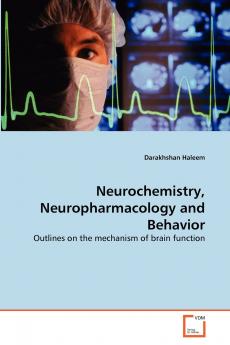 Neurochemistry Neuropharmacology and Behavior