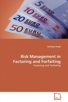Risk Management in Factoring and Forfaiting