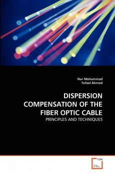 DISPERSION COMPENSATION OF THE FIBER OPTIC CABLE