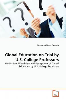 Global Education on Trial by U.S. College Professors