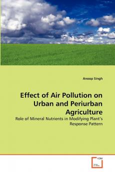 Effect of Air Pollution on Urban and Periurban Agriculture