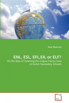 ENL ESL EFLEIL or ELF?