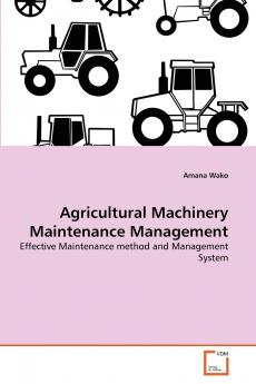 Agricultural Machinery Maintenance Management