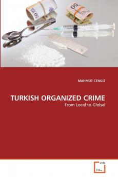 TURKISH ORGANIZED CRIME