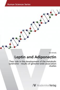 Leptin and Adiponectin