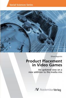 Product Placement in Video Games