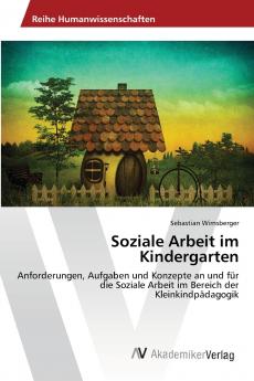 Soziale Arbeit im Kindergarten