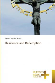 Resilience and Redemption