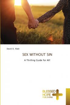 SEX WITHOUT SIN